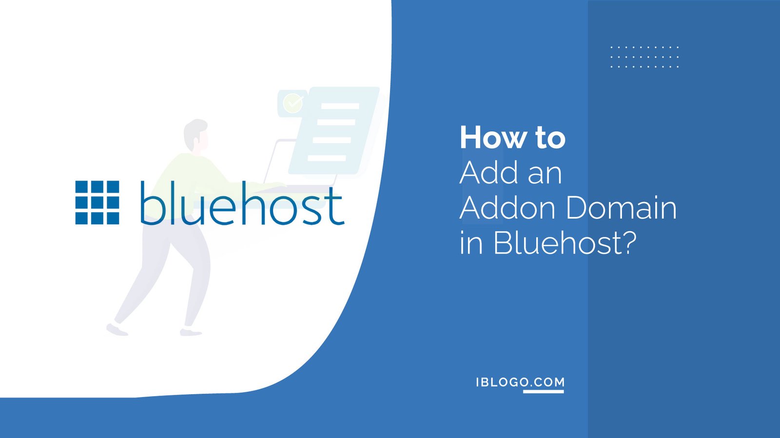 How to Add an Addon Domain in Bluehost