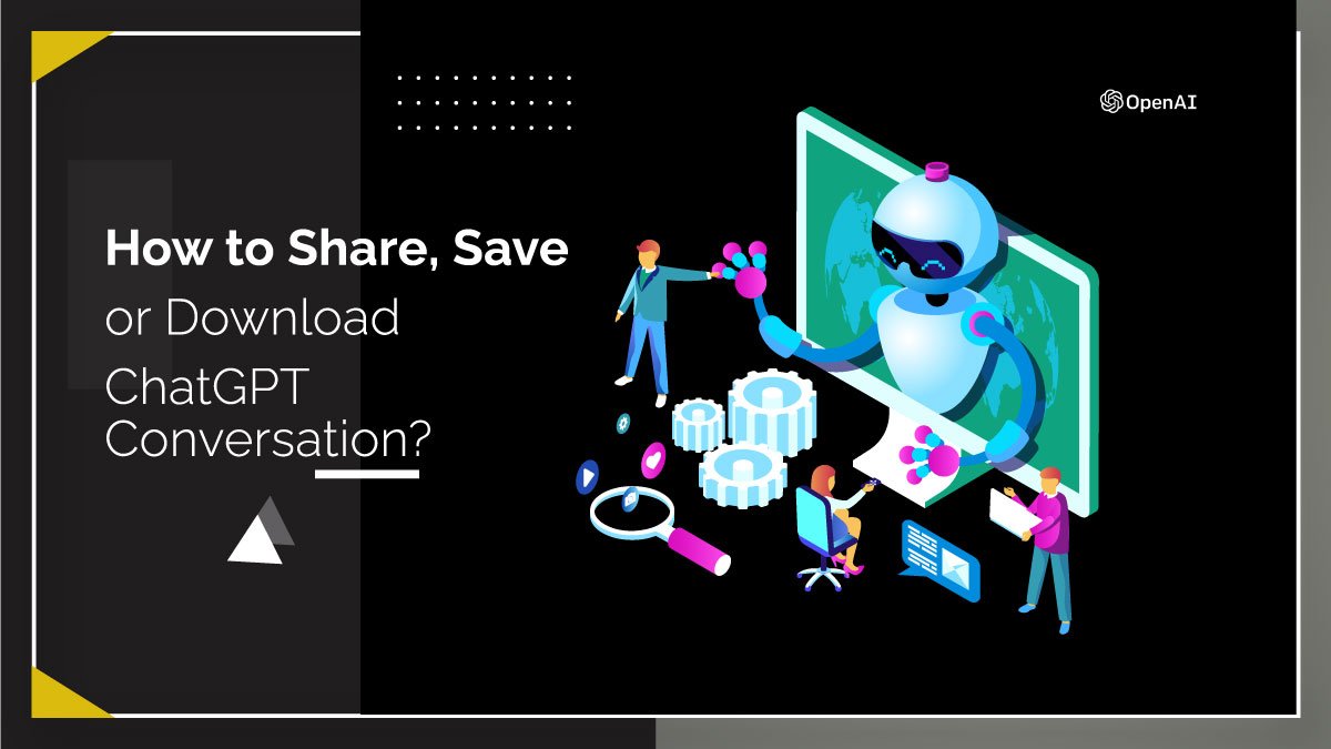 Learn How to Share & Save or Download ChatGPT Conversation?